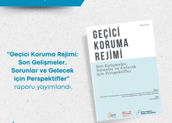 Geçici Koruma Rejimi: Son Gelişmeler, Sorunlar ve Gelecek için Perspektifler