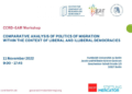 Workshop | Comparative Analysis of Politics of Migration within the context of Liberal and Illiberal Democracies