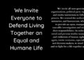 We Invite Everyone to Defend Living Together an Equal and Humane Life 1 We Invite Everyone to Defend Living Together an Equal and Humane Life